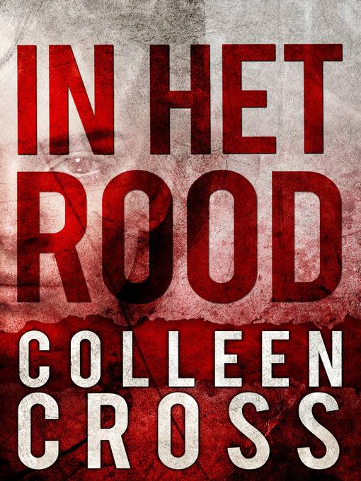 Title details for In Het Rood by Colleen Cross - Available